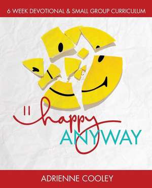 Happy Anyway