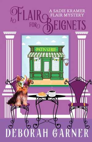 A Flair for Beignets de Deborah Garner