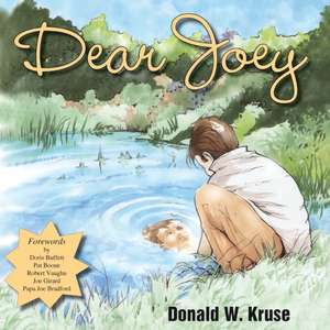 Dear Joey de Donald W. Kruse