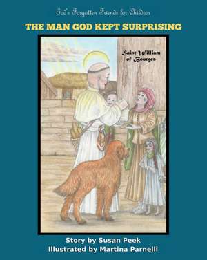 The Man God Kept Surprising de Susan Peek