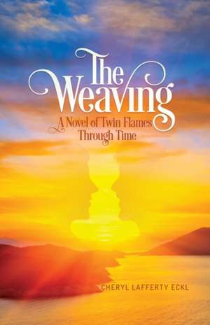 The Weaving de Cheryl Lafferty Eckl