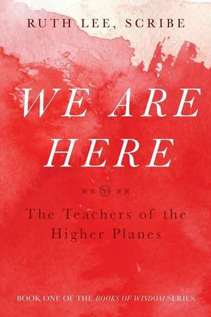 We Are Here de Ruth Lee