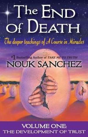 The End of Death de Nouk Sanchez