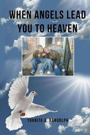 When Angels Lead You to Heaven