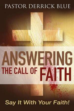 Answering the Call of Faith