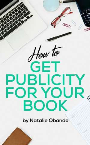 How to Get Publicity for Your Book