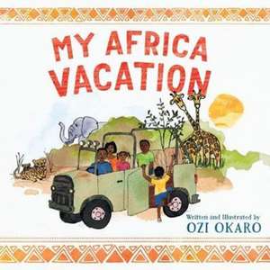 My Africa Vacation