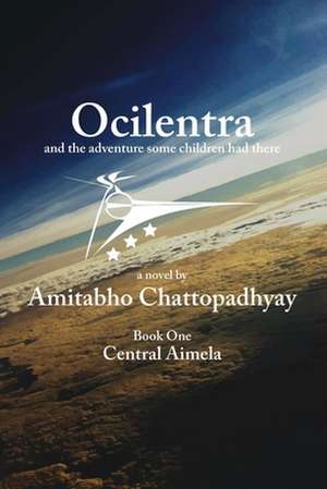 Ocilentra and the Adventure Some Children Had There