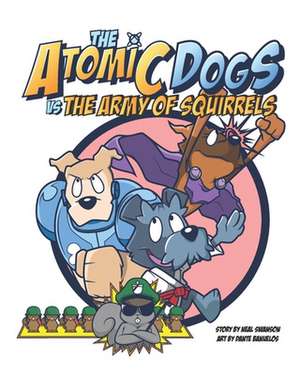 The Atomic Dogs de Neal Swanson