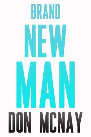 Brand New Man