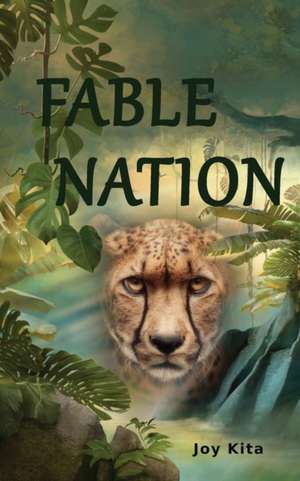 Fable Nation de Joy Kita