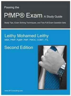 Passing the PfMP® Exam de Leithy Mohamed Leithy