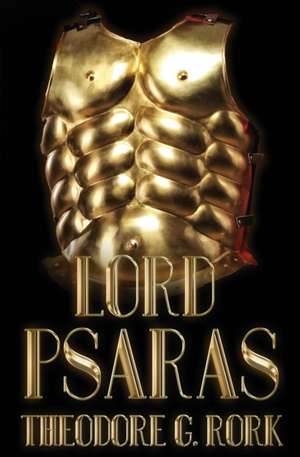 Lord Psaras de Theodore G. Rork