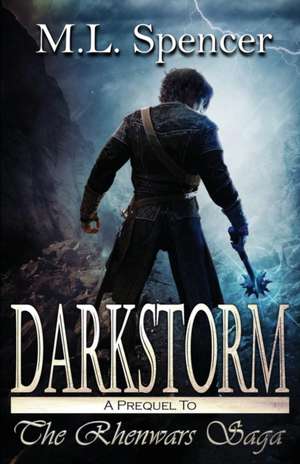 Darkstorm de Ml Spencer