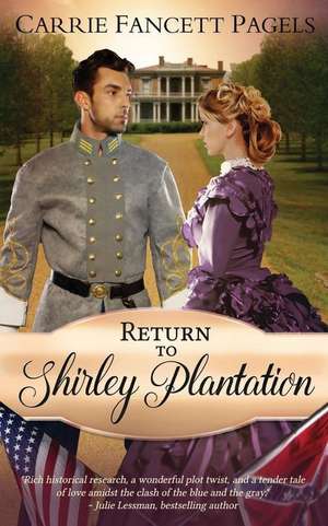 Return to Shirley Plantation