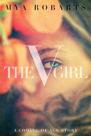 The V Girl de Mya Robarts