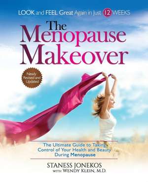 The Menopause Makeover de Staness Jonekos