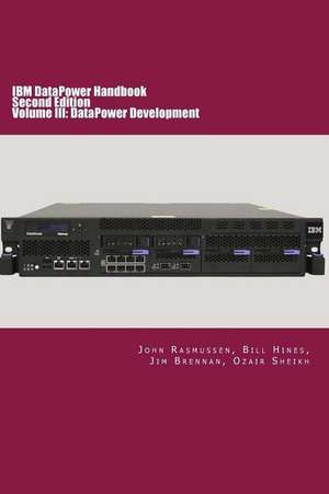 IBM Datapower Handbook Volume III