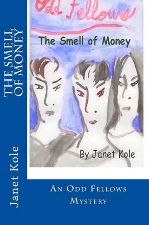 The Smell of Money