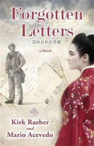 Forgotten Letters de Kirk Raeber