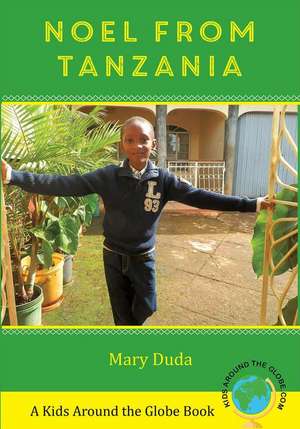 Noel from Tanzania de Mary Duda