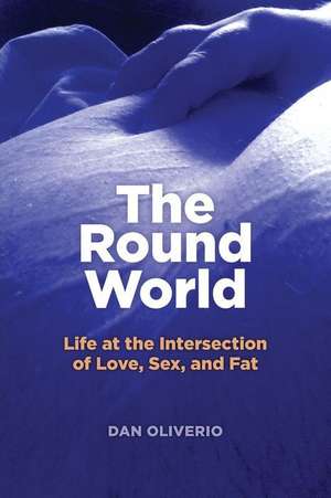 The Round World de Dan Oliverio