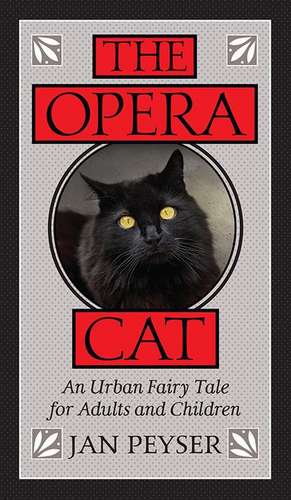 The Opera Cat de Jan Peyser