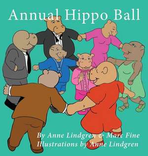 Annual Hippo Ball de Anne Lindgren