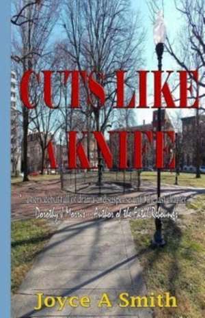 Cuts Like A Knife de Joyce A. Smith