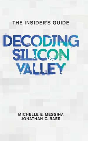 Decoding Silicon Valley