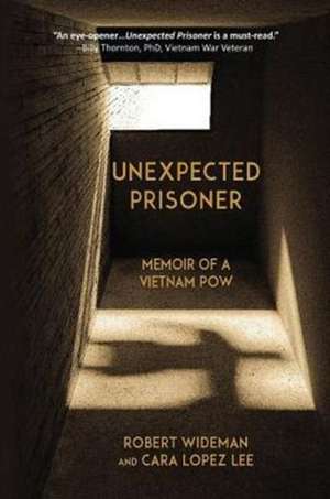 Unexpected Prisoner de Robert Wideman