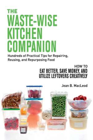 The Waste-Wise Kitchen Companion de Jean B MacLeod