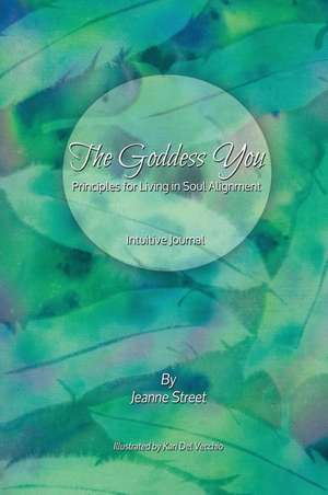 The Goddess You Journal de Jeanne Street