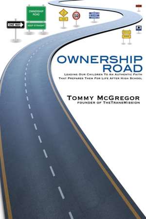 McGregor, T: Ownership Road
