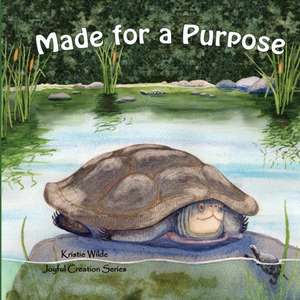 Made For a Purpose de Kristie Wilde