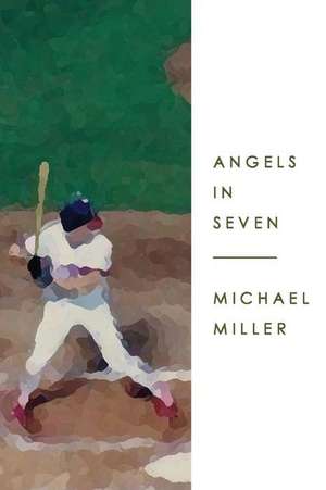 Angels in Seven de Michael Miller