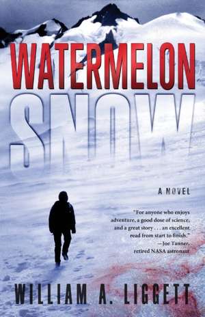 Watermelon Snow de William A. Liggett