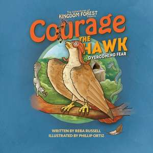 Courage The Hawk de Russell Reba