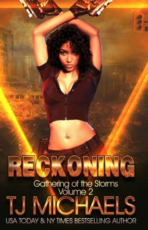 Reckoning de T. J. Michaels