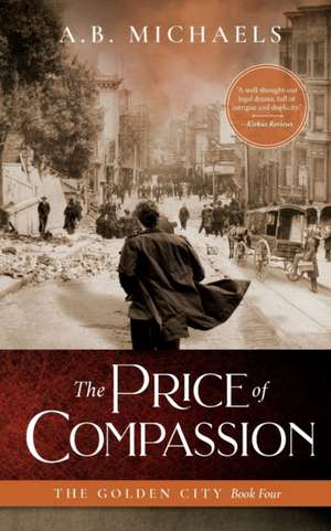 The Price of Compassion de A. B. Michaels