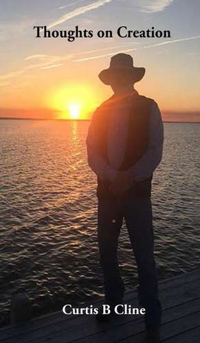 Cline, C: Thoughts on Creation