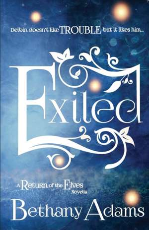 Exiled de Bethany Adams