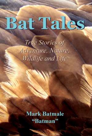 Bat Tales de Mark Batmale