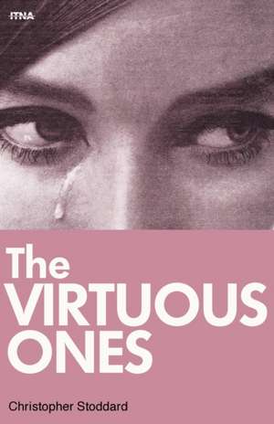 The Virtuous Ones de Christopher Stoddard