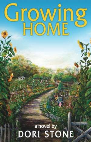 Growing Home de Dori Stone