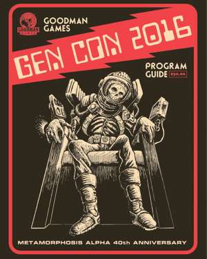 Gen Con 2016 Program Guide de Joseph Goodman