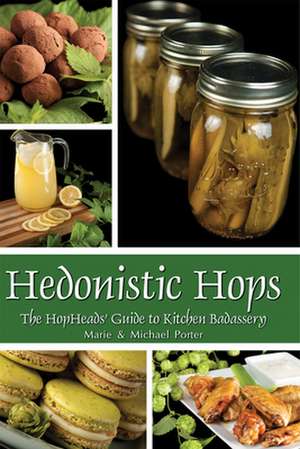 Hedonistic Hops de Marie Porter