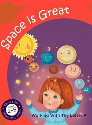 Space is Great, working with the letter P de Terry Hatcher