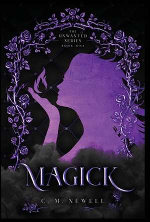 Magick de C M Newell