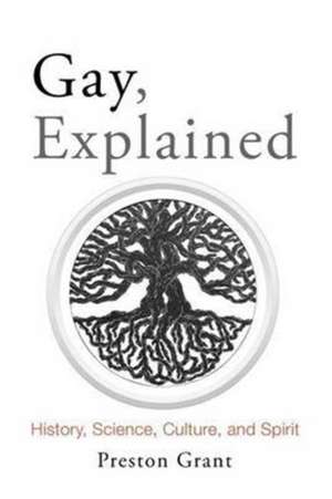 Gay, Explained de Preston Grant